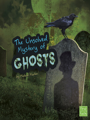 cover image of The Unsolved Mystery of Ghosts
